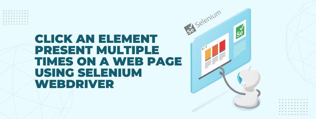 Click an element which is present multiple times on a web page using Selenium WebDriver